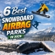 6 Best Snowboard Airbag Parks in 2026