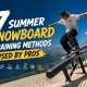 7 Summer Snowboard Training Methods Used by Pros